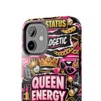 Queen Energy Phone Case