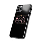 Icon Status Phone Case
