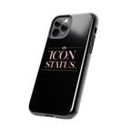 Icon Status Phone Case