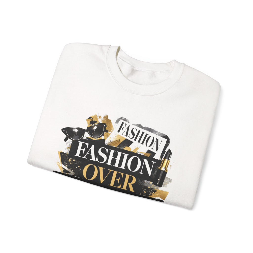 Fashion Over Everything Crewneck