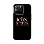 Icon Status Phone Case