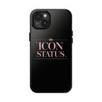 Icon Status Phone Case