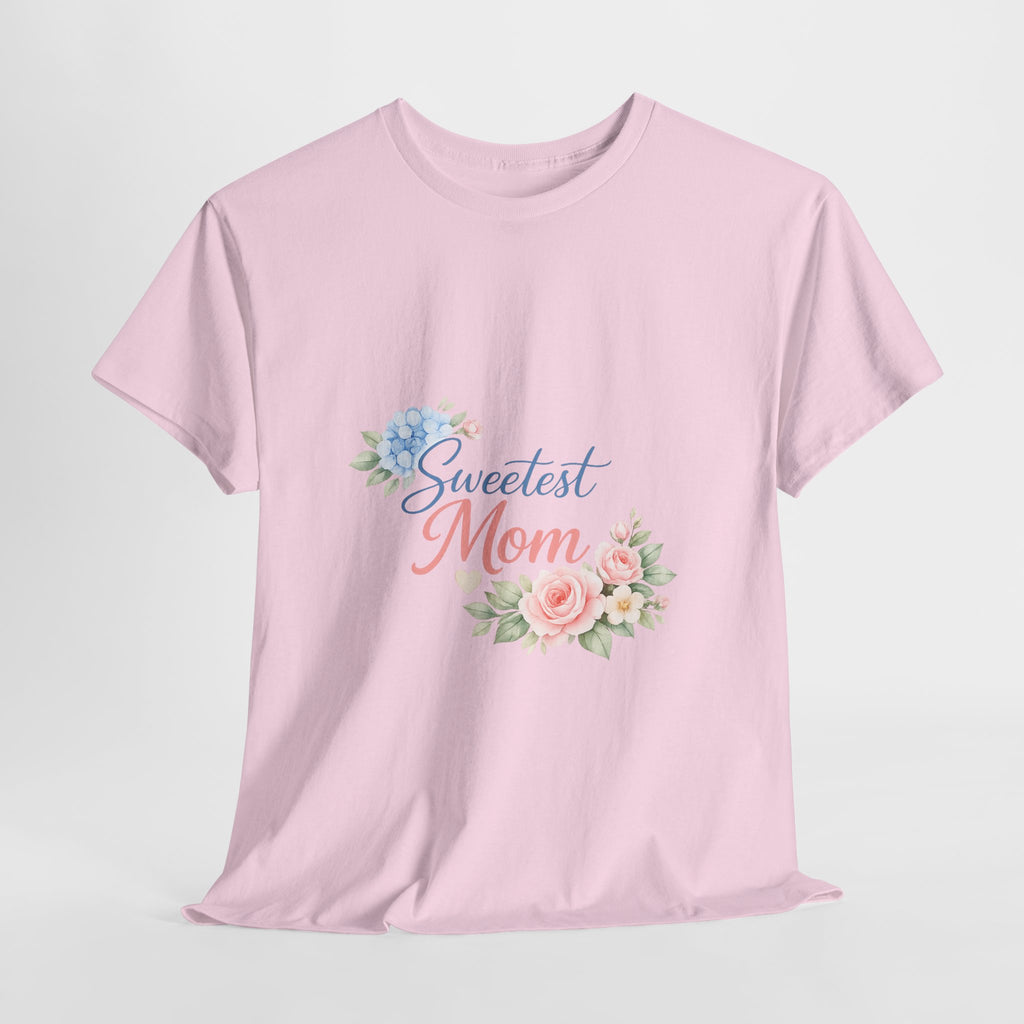 Sweetest Mom Tee