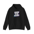 BORN TO BE HEARD Hoodie