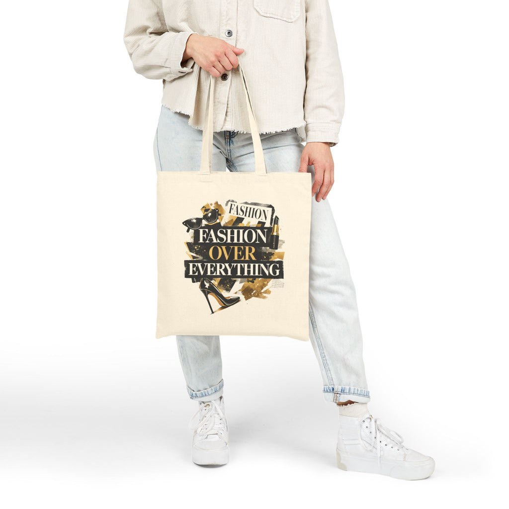 Fashion Over Everything Tote