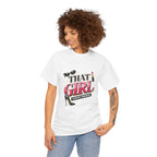 That Girl Statement Tee