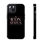 Icon Status Phone Case