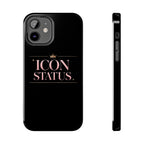 Icon Status Phone Case