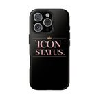 Icon Status Phone Case
