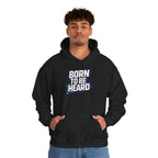 BORN TO BE HEARD Hoodie