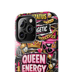 Queen Energy Phone Case