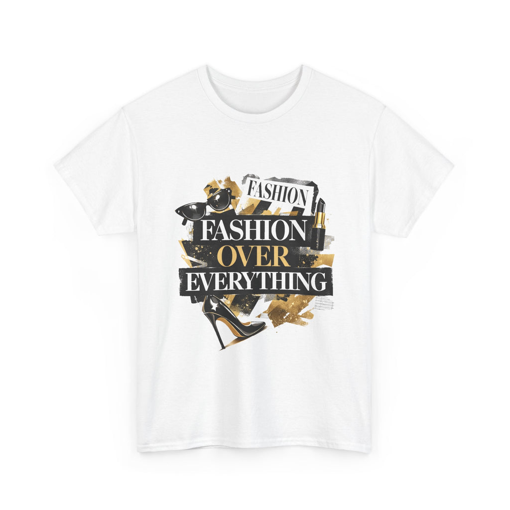 Fashion Over Everything Tee