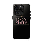 Icon Status Phone Case