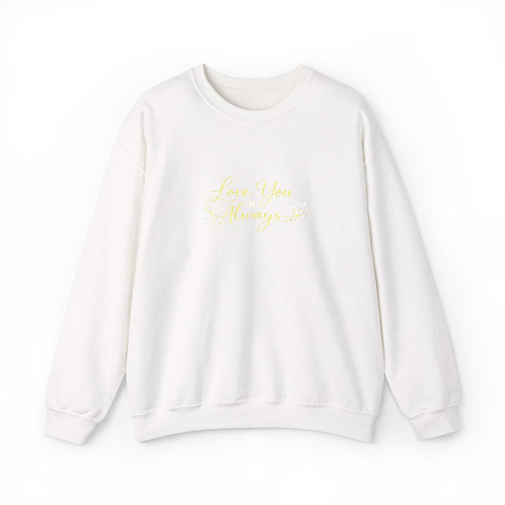Love You Always Crewneck — Embroidered