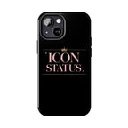 Icon Status Phone Case