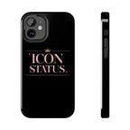 Icon Status Phone Case