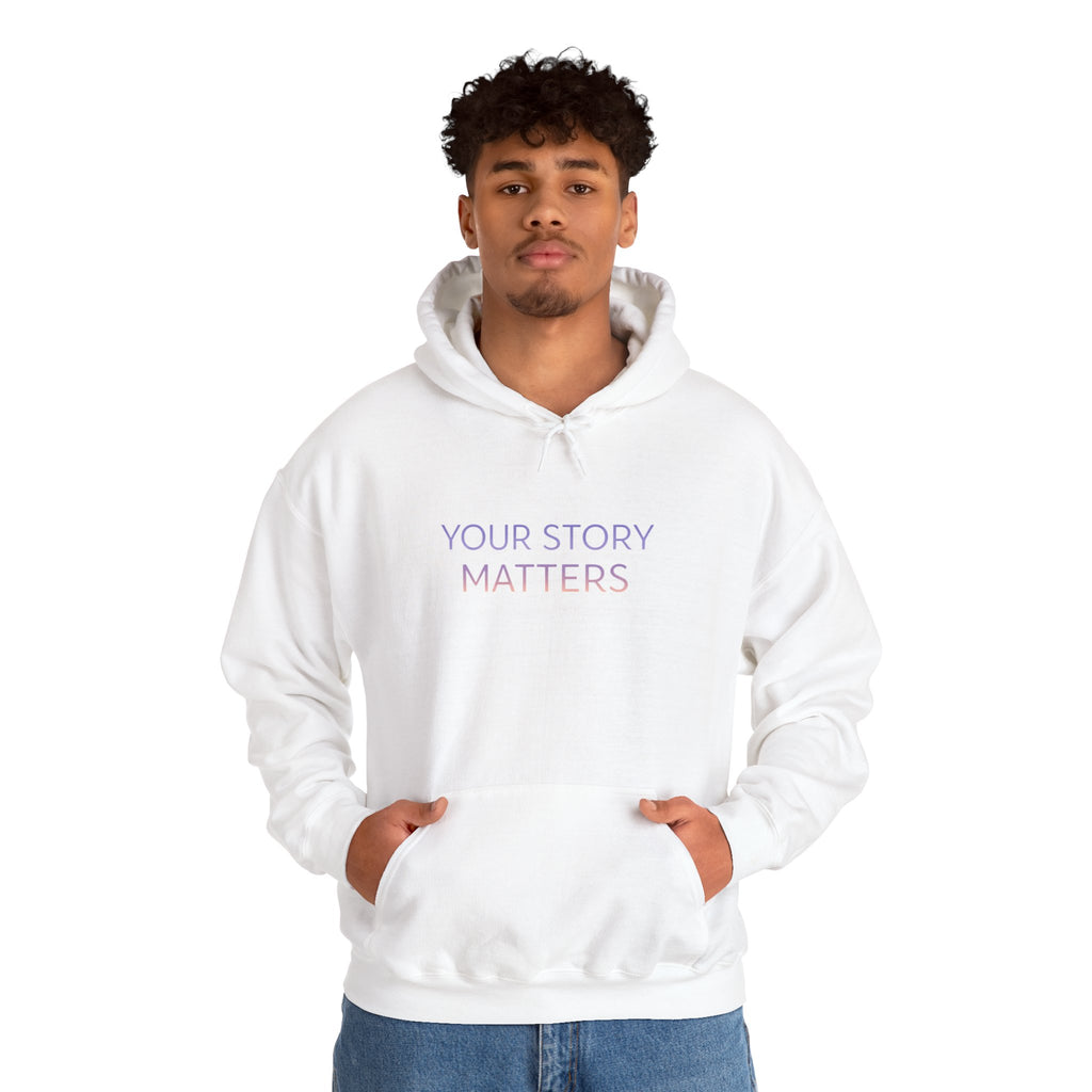 YOUR STORY MATTERS hoodie