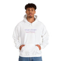 YOUR STORY MATTERS hoodie