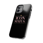 Icon Status Phone Case