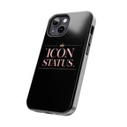 Icon Status Phone Case