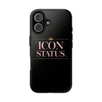 Icon Status Phone Case