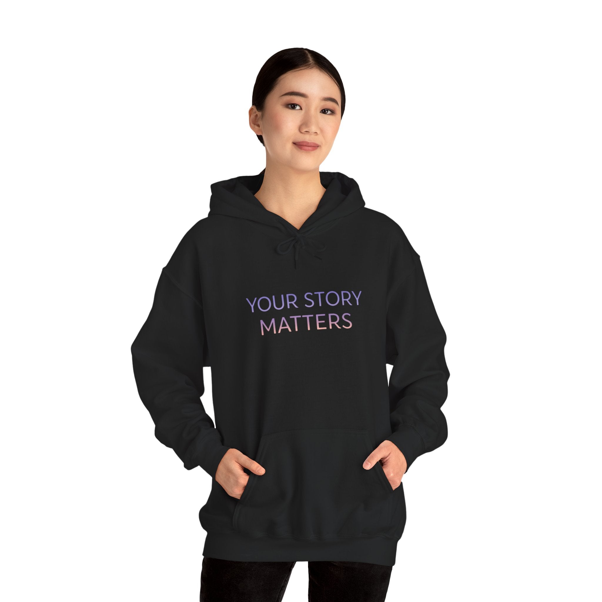 YOUR STORY MATTERS hoodie