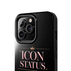 Icon Status Phone Case