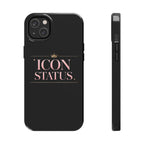 Icon Status Phone Case