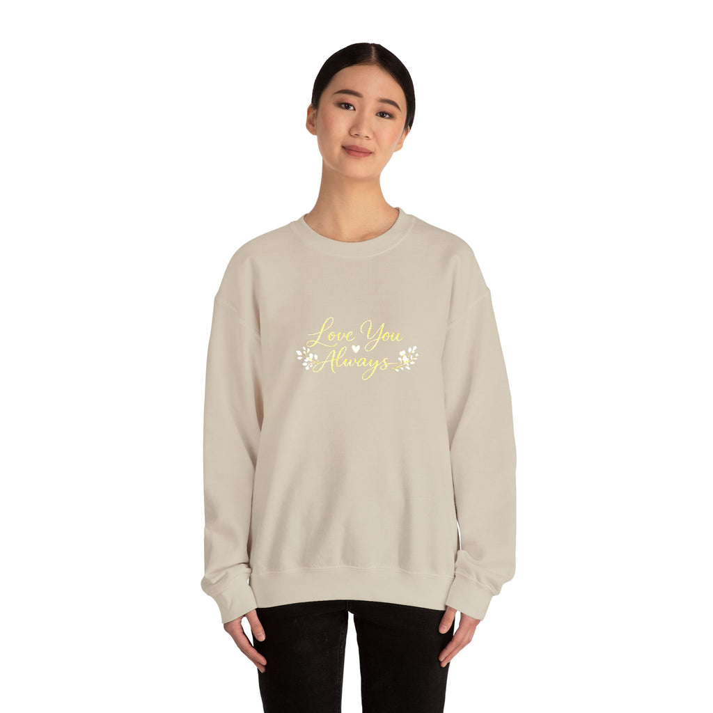 Love You Always Crewneck — Embroidered