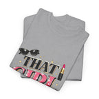 That Girl Statement Tee