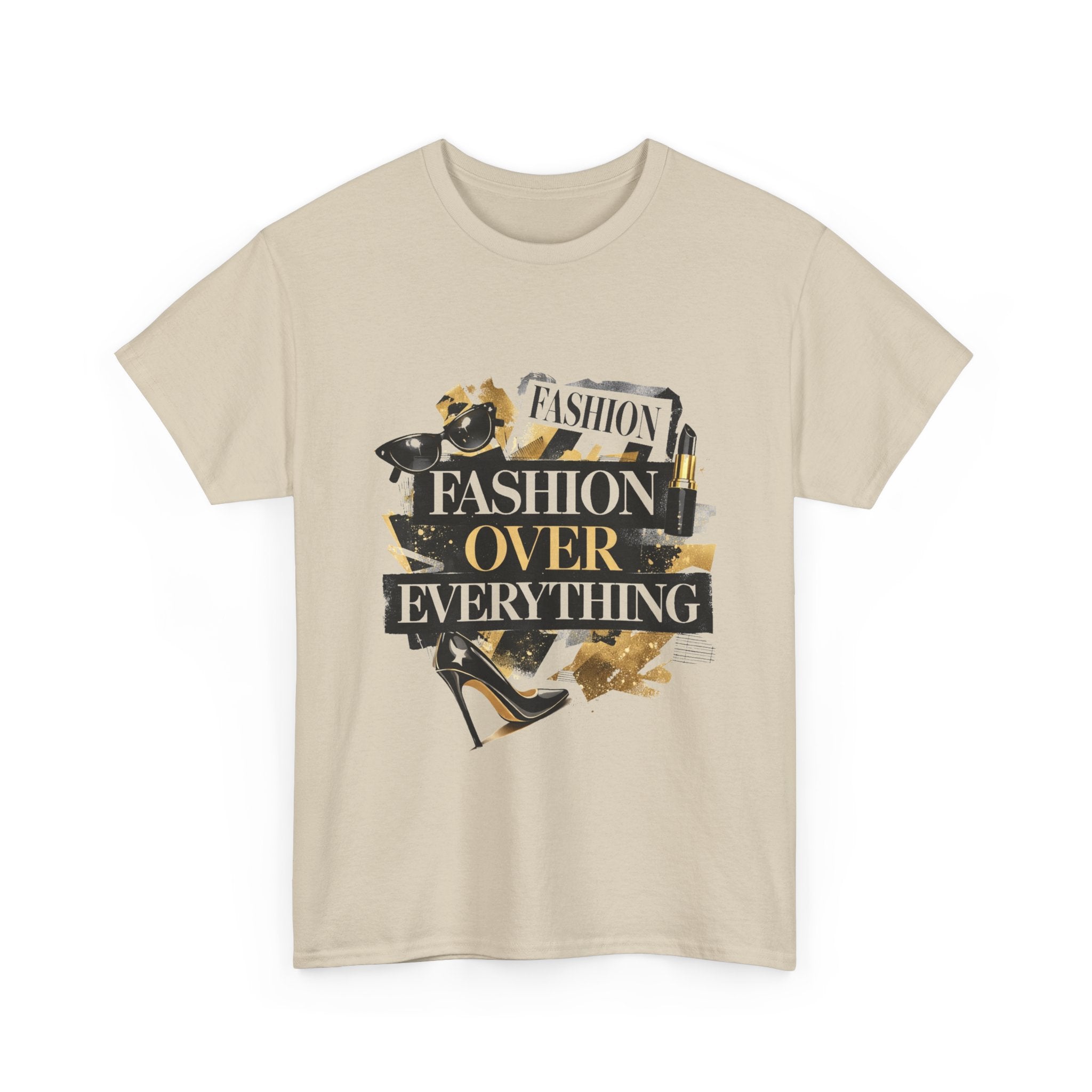 Fashion Over Everything Tee