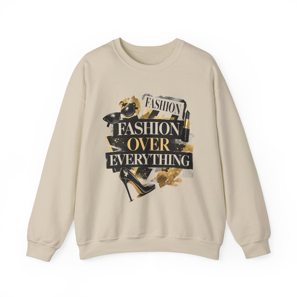 Fashion Over Everything Crewneck