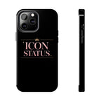 Icon Status Phone Case