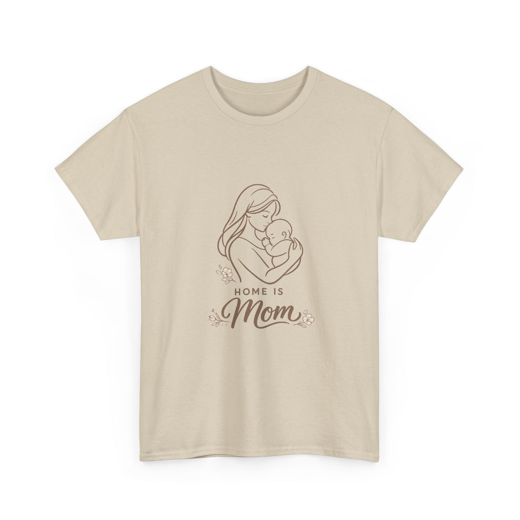 Home Is Mom Tee
